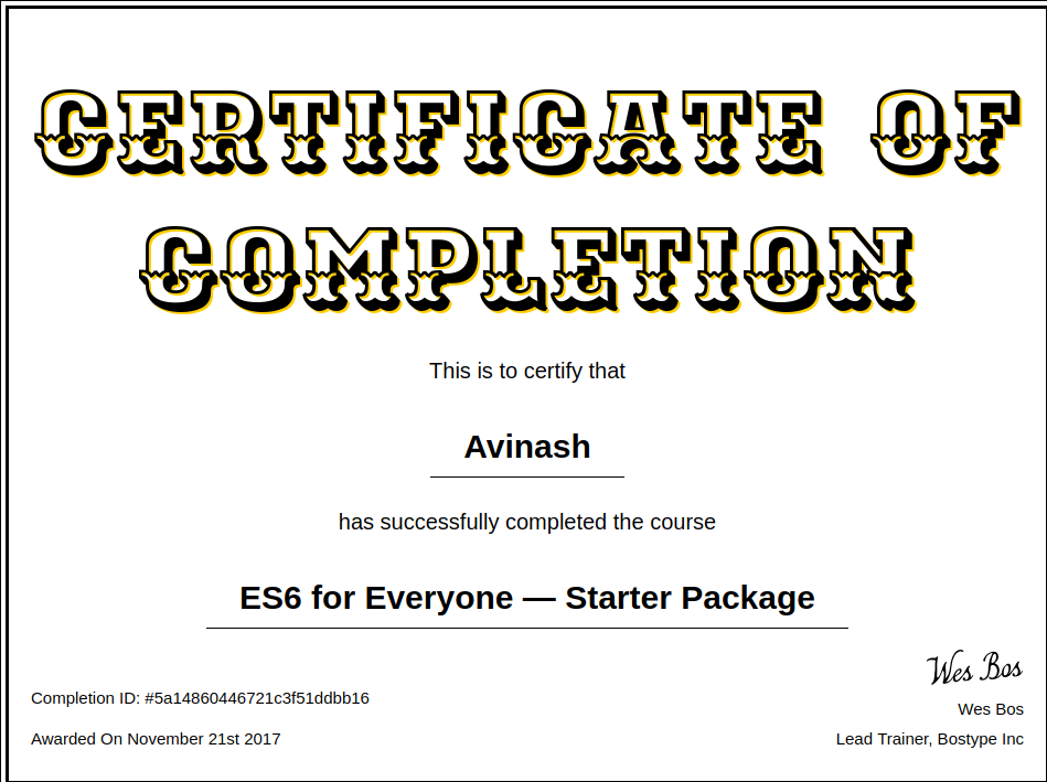WesBos ES6 Course certificate